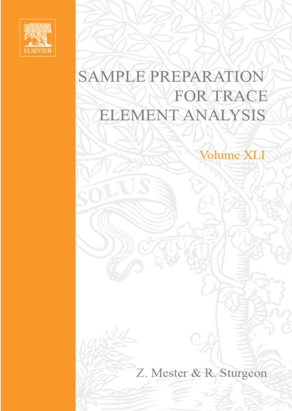 Sample Preparation for Trace Element Analysis (eBook) - Mester;  Zoltan; Sturgeon;  Ralph E.,