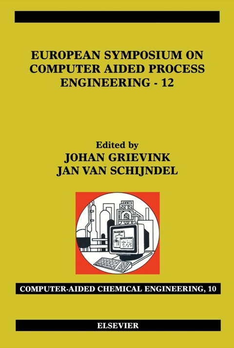 [1825 days] European Symposium on Computer Aided Process Engineering - 12