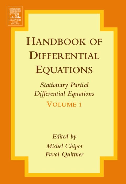 [1825 days] Handbook of Differential Equations:Stationary Partial Differential Equations: Stationary Partial Differential Equations