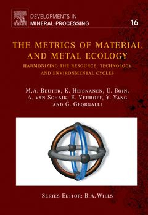 Cover image for book The Metrics of Material and Metal Ecology: Harmonizing the resource, technology and environmental cycles