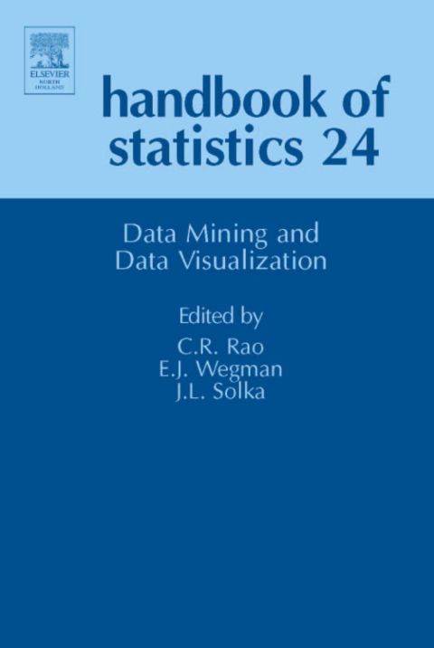 Cover image for book Handbook of Statistics: Data Mining and Data Visualization