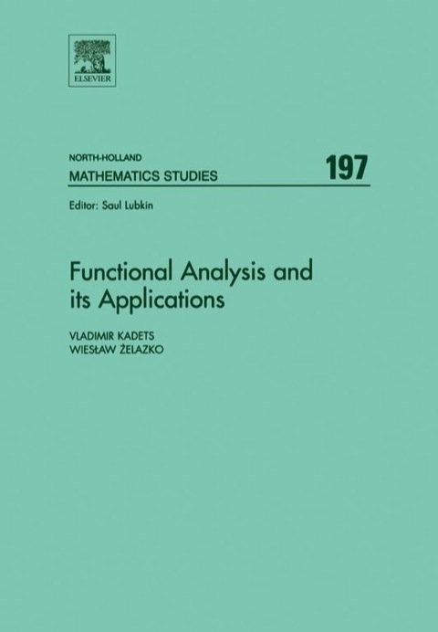 Cover image for book Functional Analysis and its Applications: Proceedings of the International Conference on Functional Analysis and its Applications dedicated to the 110th Anniversary of Stefan Banach, May 28-31, 2002, Lviv, Ukraine