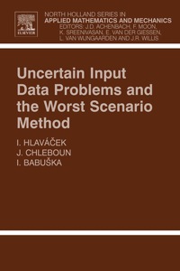 Cover image: Uncertain Input Data Problems and the Worst Scenario Method 9780444514356