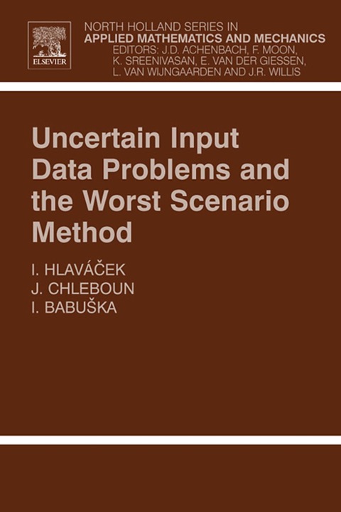 [1825 days] Uncertain Input Data Problems and the Worst Scenario Method