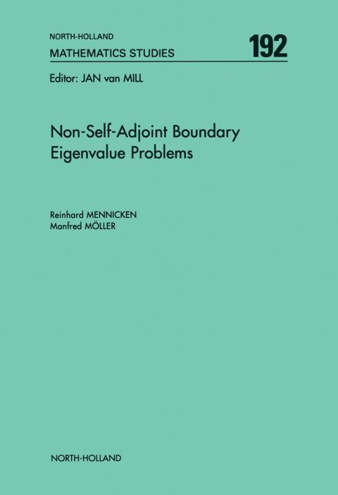[1825 days] Non-Self-Adjoint Boundary Eigenvalue Problems