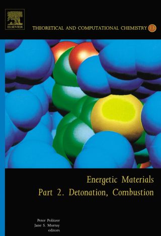 Energetic Materials: Part 2. Detonation, Combustion