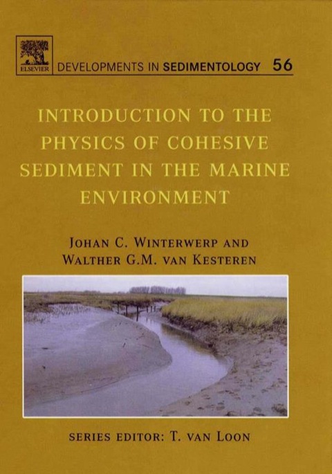 Cover image for book Introduction to the Physics of Cohesive Sediment Dynamics in the Marine Environment