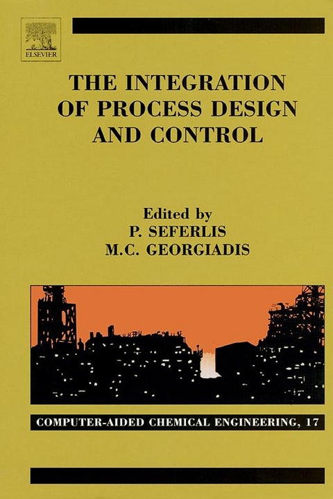Cover image for book The Integration of Process Design and Control