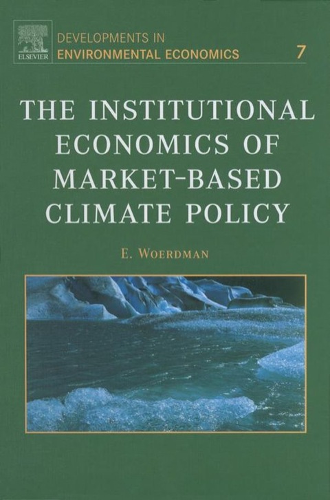 Cover image for book The Institutional Economics of Market-Based Climate Policy