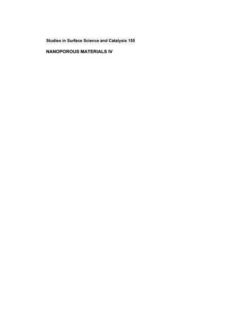 Cover image for book Nanoporous Materials IV: Proceedings of the 4th International Symposium on Nanoporous Materials, Niagara Falls, Ontario, Canada June 7-10, 2005