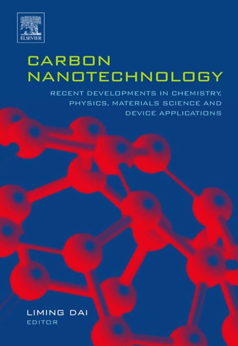 Cover image for book Carbon Nanotechnology: Recent Developments in Chemistry, Physics, Materials Science and Device Applications