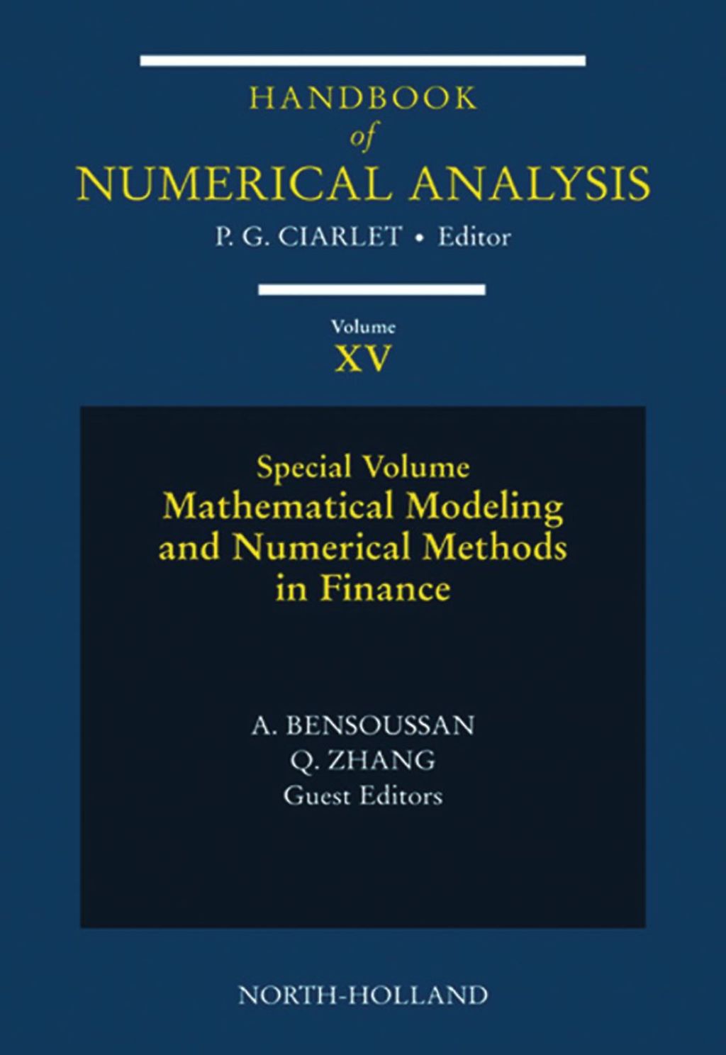 Page Fidelity Mathematical Modelling and Numerical Methods in Finance: Special Volume; $312.00