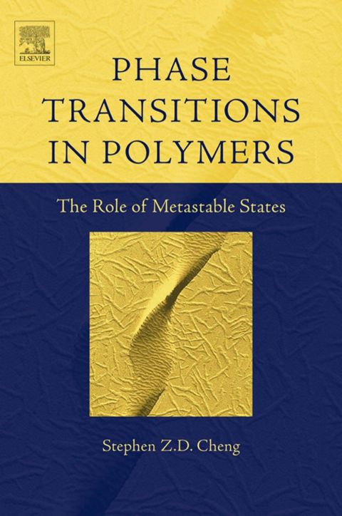 Cover image for book Phase Transitions in Polymers: The Role of Metastable States: The Role of Metastable States