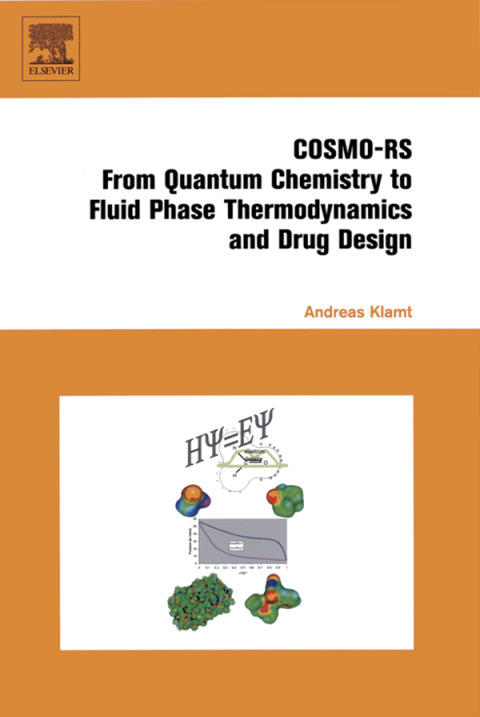 Cover image for book COSMO-RS: From Quantum Chemistry to Fluid PhaseThermodynamics and Drug Design