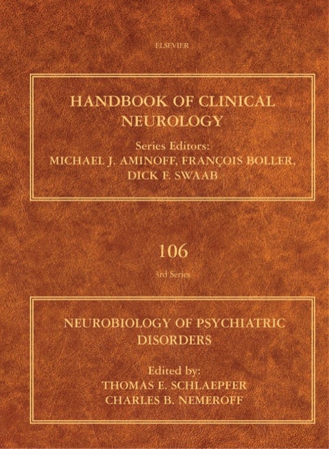 Cover image for book Neurobiology of Psychiatric Disorders: Handbook of Clinical Neurology (Series Editors: Aminoff, Boller and Swaab). Vol. 106