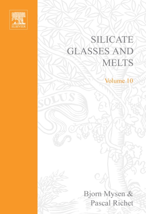 Cover image for book Silicate Glasses and Melts: Properties and Structure