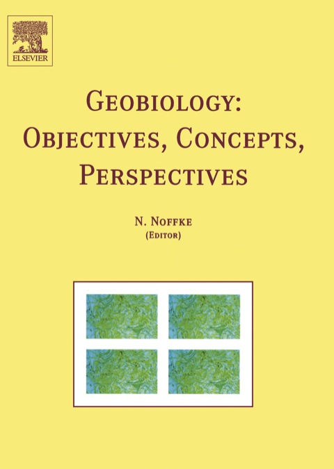Cover image for book Geobiology: Objectives, Concepts, Perspectives: Objectives, Concepts, Perspectives