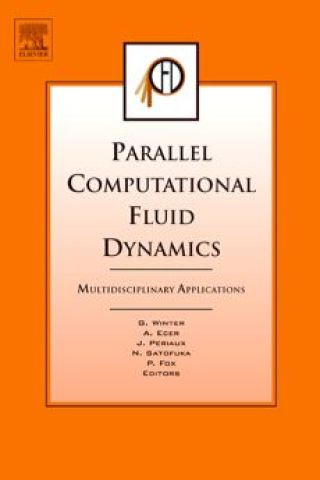 Parallel Computational Fluid Dynamics 2004: Multidisciplinary Applications