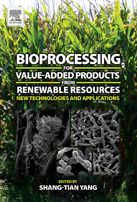 Cover image for book Bioprocessing for Value-Added Products from Renewable Resources: New Technologies and Applications