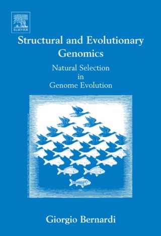 Structural and Evolutionary Genomics: Natural Selection in Genome Evolution
