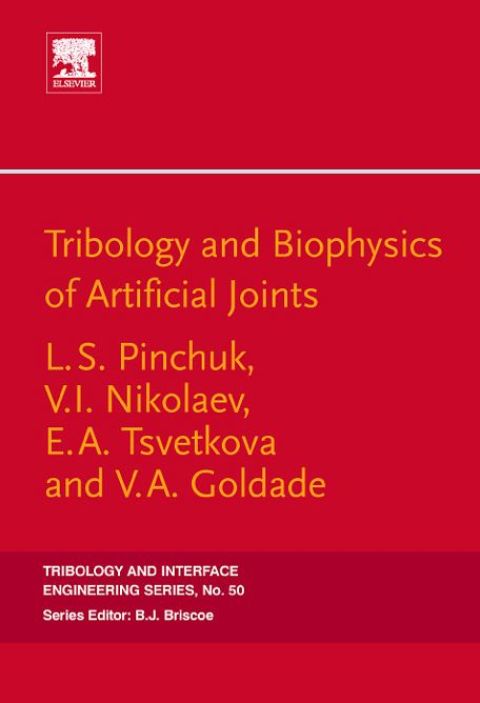 Cover image for book Tribology & Biophysics of Artificial Joints