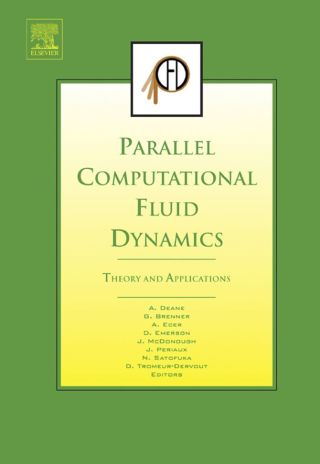 Parallel Computational Fluid Dynamics 2005: Theory and Applications