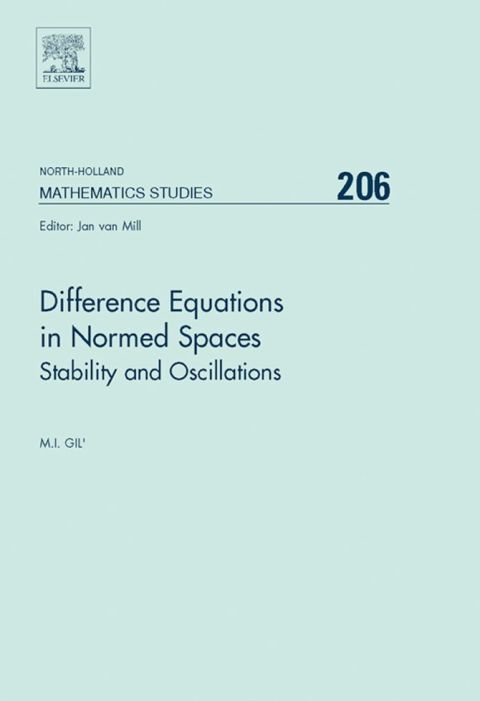 Cover image for book Difference Equations in Normed Spaces: Stability and Oscillations