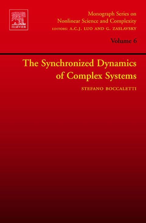 [1825 days] The Synchronized Dynamics of Complex Systems