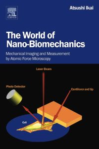Cover image: The World of Nano-Biomechanics: Mechanical Imaging and Measurement by Atomic Force Microscopy 9780444527776