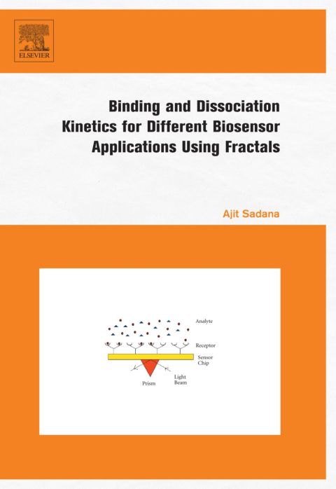 Cover image for book Binding and Dissociation Kinetics for Different Biosensor Applications Using Fractals