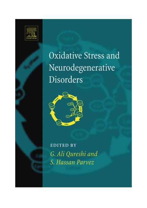 [1825 days] Oxidative Stress and Neurodegenerative Disorders