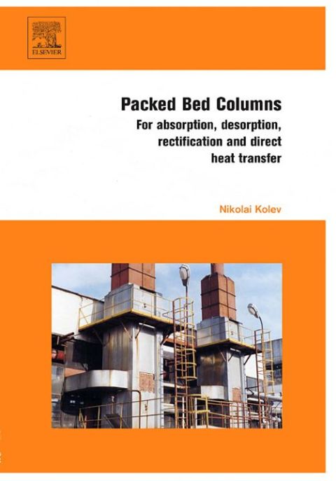 Cover image for book Packed Bed Columns: For absorption, desorption, rectification and direct heat transfer