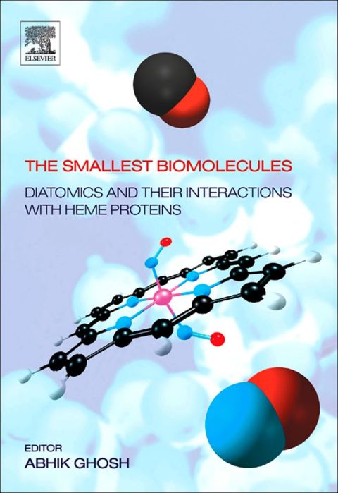 [1825 days] The Smallest Biomolecules: Diatomics and their  Interactions with Heme Proteins: Diatomics and their  Interactions with Heme Proteins
