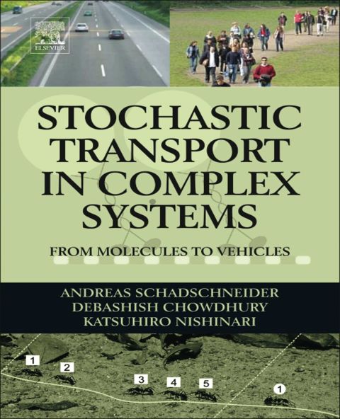 Cover image for book Stochastic Transport in Complex Systems: From Molecules to Vehicles