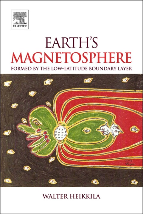 Cover image for book Earth's Magnetosphere: Formed by the Low-Latitude Boundary Layer