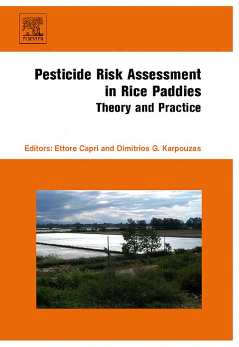 [1825 days] Pesticide Risk Assessment in Rice Paddies: Theory and Practice: Theory and Practice