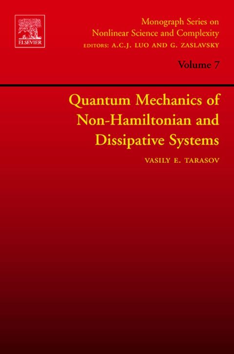 [1825 days] Quantum Mechanics of Non-Hamiltonian and Dissipative Systems