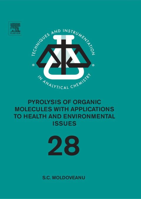 Cover image for book Pyrolysis of Organic Molecules: Applications to Health and Environmental Issues