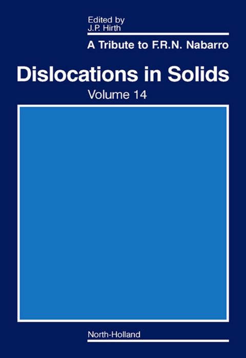 [1825 days] Dislocations in Solids: A Tribute to F.R.N. Nabarro