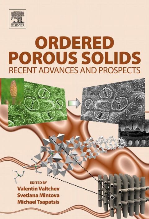 Cover image for book Ordered Porous Solids: Recent Advances and Prospects