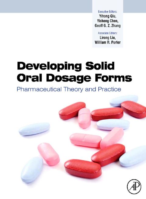 Cover image for book Developing Solid Oral Dosage Forms: Pharmaceutical Theory & Practice