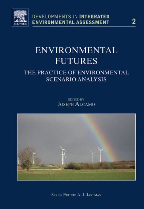 Cover image for book Environmental Futures: The Practice of Environmental Scenario Analysis