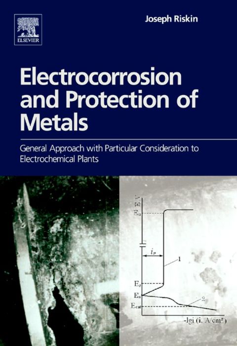 Cover image for book Electrocorrosion and Protection of Metals: General approach with particular consideration to electrochemical plants
