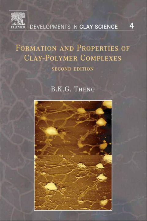 Cover image for book Formation and Properties of Clay-Polymer Complexes