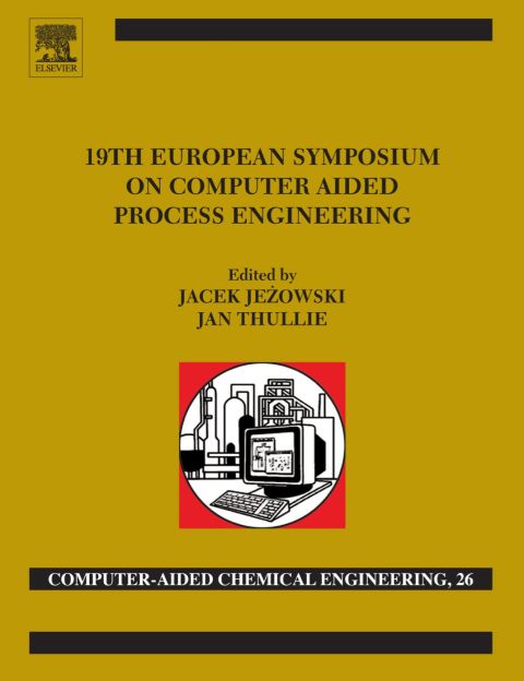 Cover image for book 19th European Symposium on Computer Aided Process Engineering: ESCAPE-19: June 14-17, 2009, Cracow, Poland