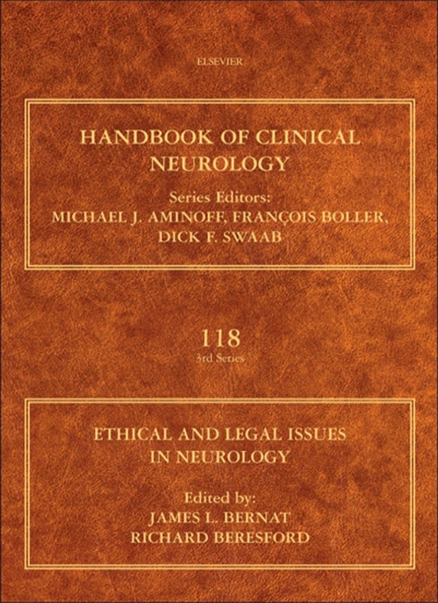 Ethical and Legal Issues in Neurology: Handbook of Clinical Neurology Series 3 (edited by Aminoff, Boller and Swaab)
