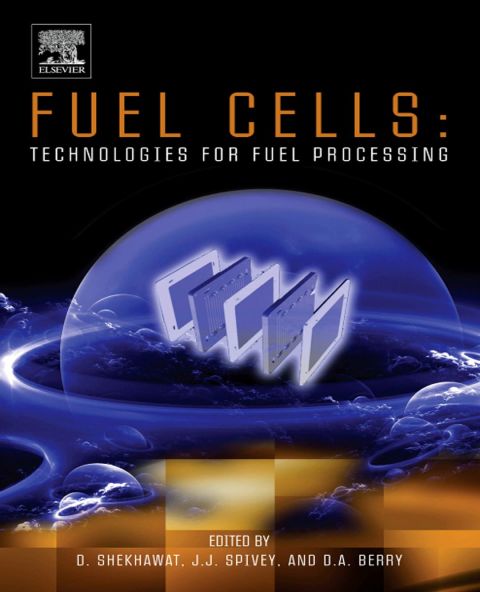 Cover image for book Fuel Cells: Technologies for Fuel Processing: Technologies for Fuel Processing