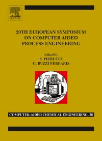 صورة الغلاف: 20th European Symposium of Computer Aided Process Engineering: ESCAPE-20 9780444535696