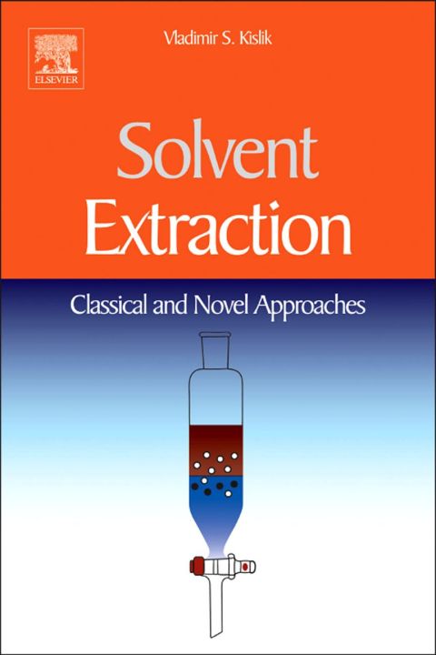 Cover image for book Solvent Extraction: Classical and Novel Approaches