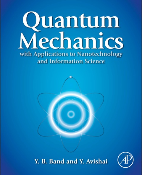 Cover image for book Quantum Mechanics with Applications to Nanotechnology and Information Science